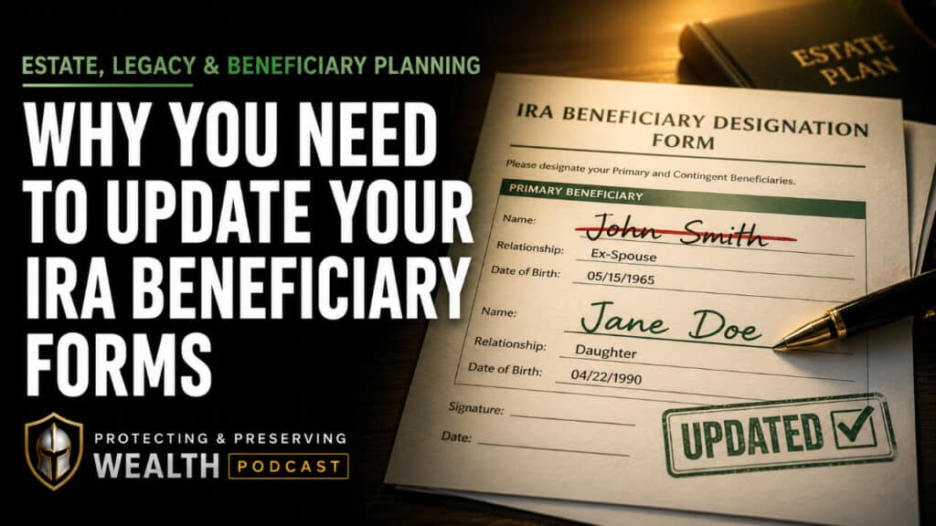 Why You Need To Update Your IRA Beneficiary Form - showing an updated form