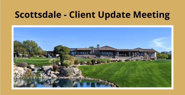 Scottsdale Client Update Meeting