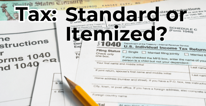 Tax: Standard or Itemized?