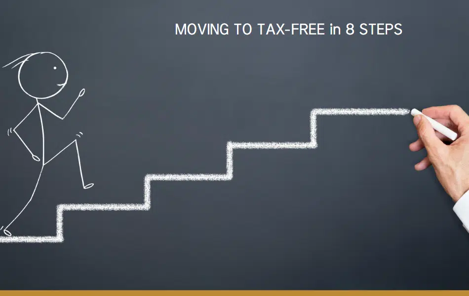 Moving To Tax-Free In 8 Steps