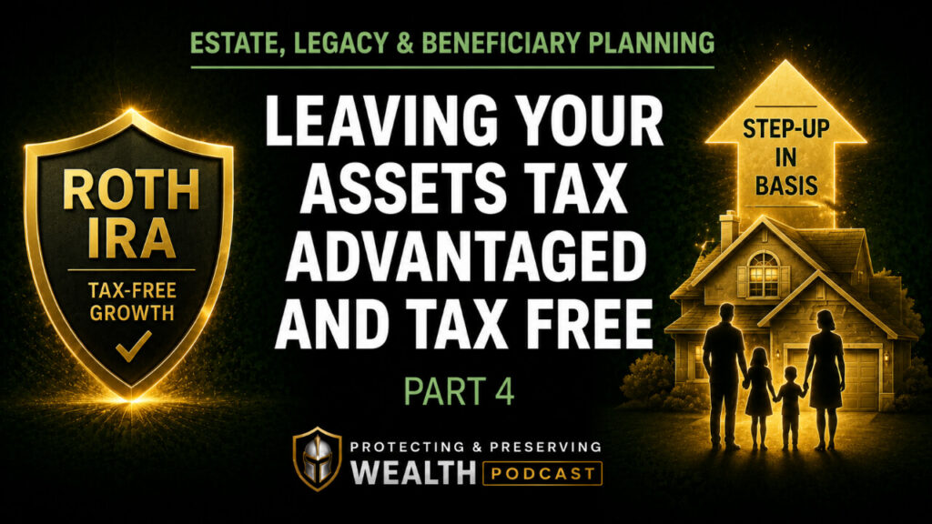 Podcast About Tax-Advantaged Asset Planning